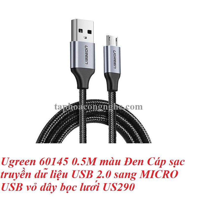 Ugreen 60145 0.5M màu Đen Cáp sạc truyền dữ liệu USB 2.0 sang MICRO USB vỏ dây bọc lưới US290 30060145